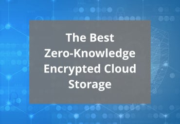 best zero-knowledge encrypted cloud - featured image sm 2023